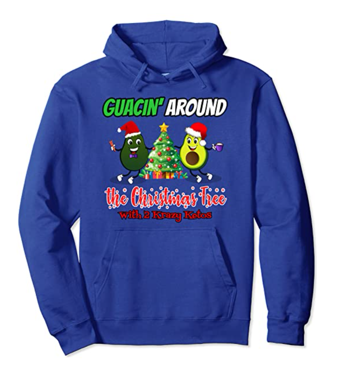 Guacin' Christmas with 2kk hoodie